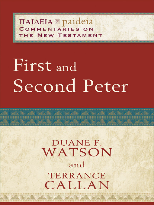 Title details for First and Second Peter by Duane F. Watson - Available